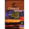 Charging Ahead: The Growth and Regulation of Payment Card Markets Around the World - Paperback