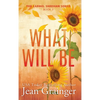 What Will Be - Hardcover