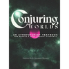 Conjuring Worlds: An Afrofuturist Textbook for Middle and High School Students - Hardcover