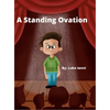 A Standing Ovation - Hardcover