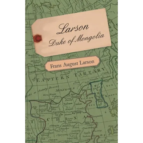 Larson - Duke of Mongolia - Paperback