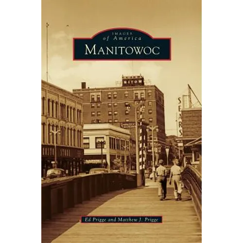 Manitowoc - Hardcover