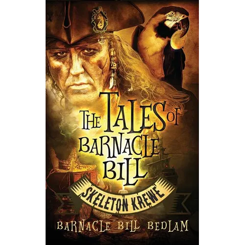 The Tales of Barnacle Bill: Skeleton Krewe - Paperback