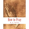 How to Pray - Paperback