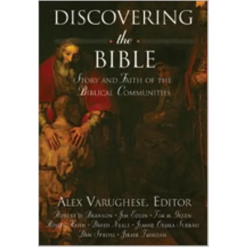 Discovering the Bible: Story and Faith of the Biblical Communities - Hardcover