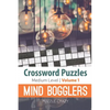 Crossword Puzzles Medium Level: Mind Bogglers Vol. 1 - Paperback