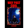 Way Past Cool - Paperback