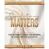 Sexual Intimacy Matters: The Ultimate Guide for Women in Long-Term Relationships - Paperback