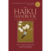 The Haiku Handbook #25th Anniversary Edition: How to Write, Teach, and Appreciate Haiku - Paperback