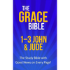 The Grace Bible: 1-3 John & Jude - Hardcover
