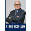 A Life of Risks Taken - Paperback