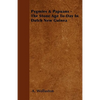 Pygmies & Papuans - The Stone Age To-Day In Dutch New Guinea - Paperback