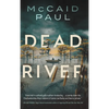 Dead River - Hardcover