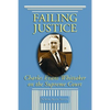 Failing Justice: Charles Evans Whittaker on the Supreme Court - Paperback
