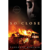 So Close - Paperback