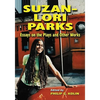 Suzan-Lori Parks: Essays on the Plays and Other Works - Paperback