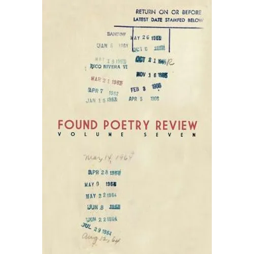 Found Poetry Review (Volume 7) - Paperback