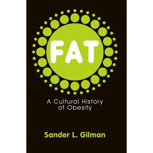 Fat: A Cultural History of Obesity - Paperback