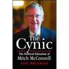 The Cynic: The Political Education of Mitch McConnell - Paperback
