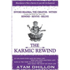 The Karmic Rewind - Invoke Brahma the Creator Within: Rewind - Revive - ReLive - Paperback
