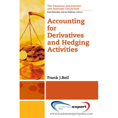 Accounting for Derivatives and Hedging Activities - Paperback