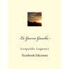 La Guerra Gaucha - Paperback