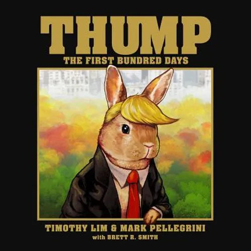 Thump: The First Bundred Days - Hardcover