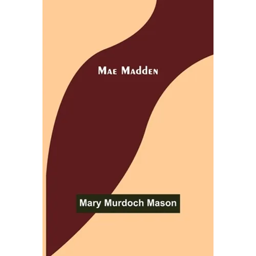 Mae Madden - Paperback