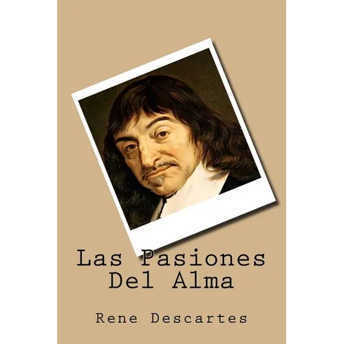 Las Pasiones Del Alma (Spanish Edition) - Paperback