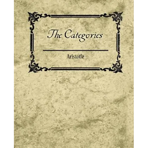 The Categories - Aristotle - Paperback