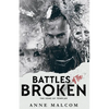 Battles of the Broken - Paperback