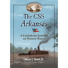 The CSS Arkansas: A Confederate Ironclad on Western Waters - Paperback