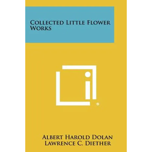 Collected Little Flower Works - Paperback