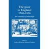 The Poor in England 1700-1850: An Economy of Makeshifts - Paperback