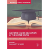 Women's Higher Education in the United States: New Historical Perspectives - Paperback