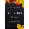 12 Years Old - Paperback