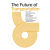The Future of Transportation: SOM Thinkers Series - Paperback