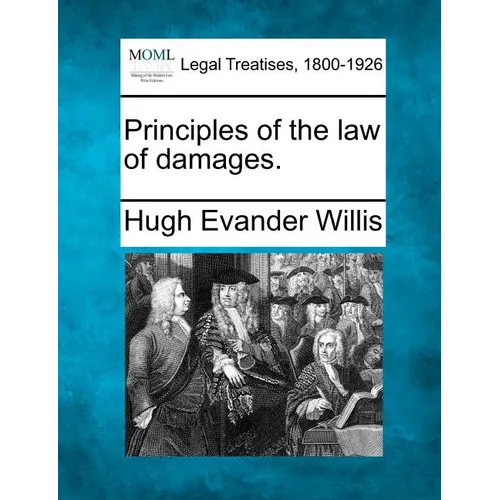 Principles of the Law of Damages. - Paperback