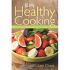 Easy Healthy Cooking: Healthy Recipes from the Paleolithic Diet and Superfoods - Paperback