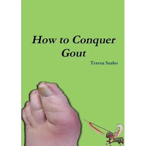 How to Conquer Gout - Paperback