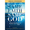 Same Faith, Same God - Living In The Realm of Ridiculous Faith - Paperback