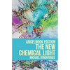 The New Chemical Light - Paperback
