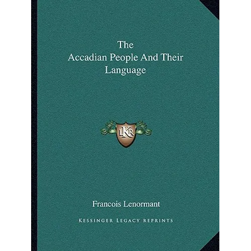 The Accadian People And Their Language - Paperback