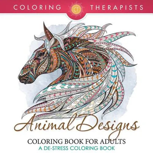 Animal Designs Coloring Book For Adults - A De-Stress Coloring Book - Paperback