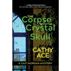 The Corpse with the Crystal Skull - Paperback