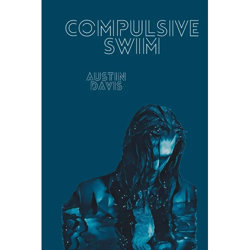 Compulsive Swim - Paperback