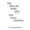 The Mollies Were Men (Second Edition): The Final Chapter - Paperback