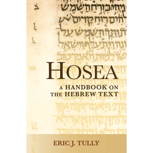 Hosea: A Handbook on the Hebrew Text - Paperback