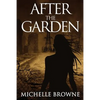 After the Garden - Paperback