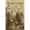 Silver and Gold: The Life of Big Tim - Paperback